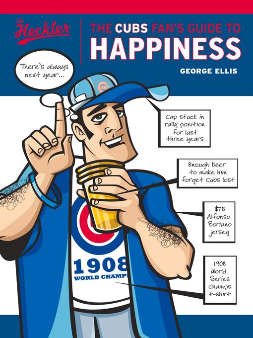 Title details for The Cubs Fan's Guide to Happiness by George Ellis - Wait list